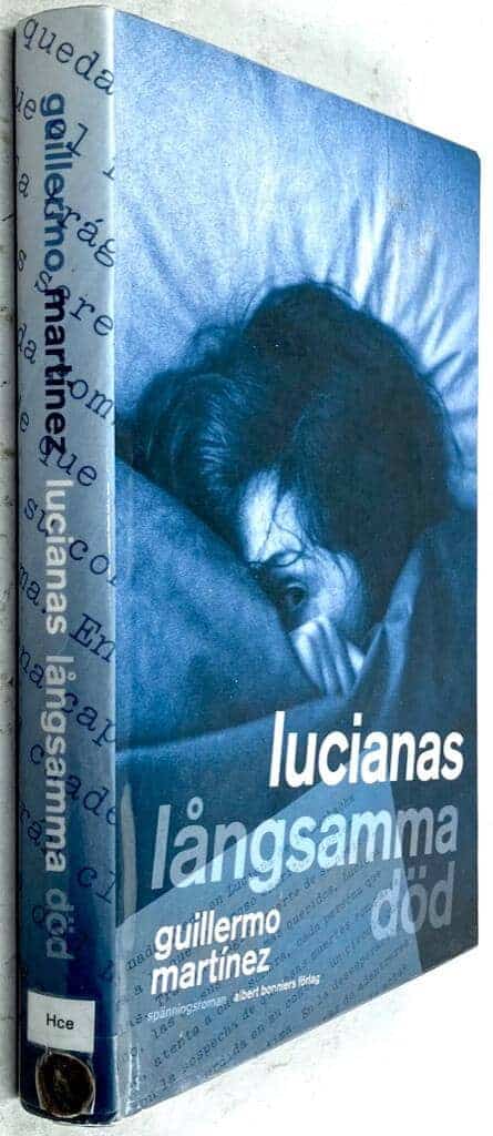Guillermo Martínez : Lucianas långsamma död