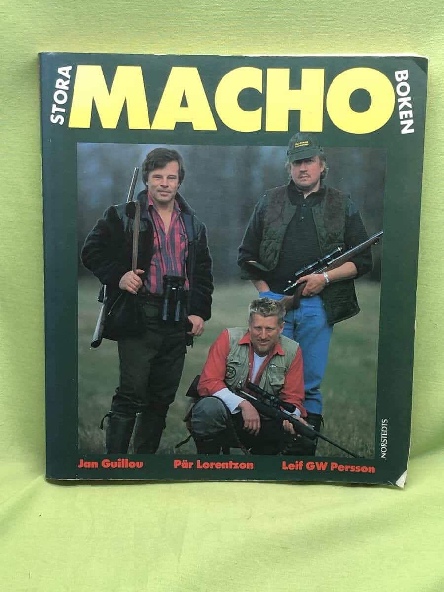 Guillou, Jan, Persson, Leif G. W., Lorentzon, Pär : Stora machoboken