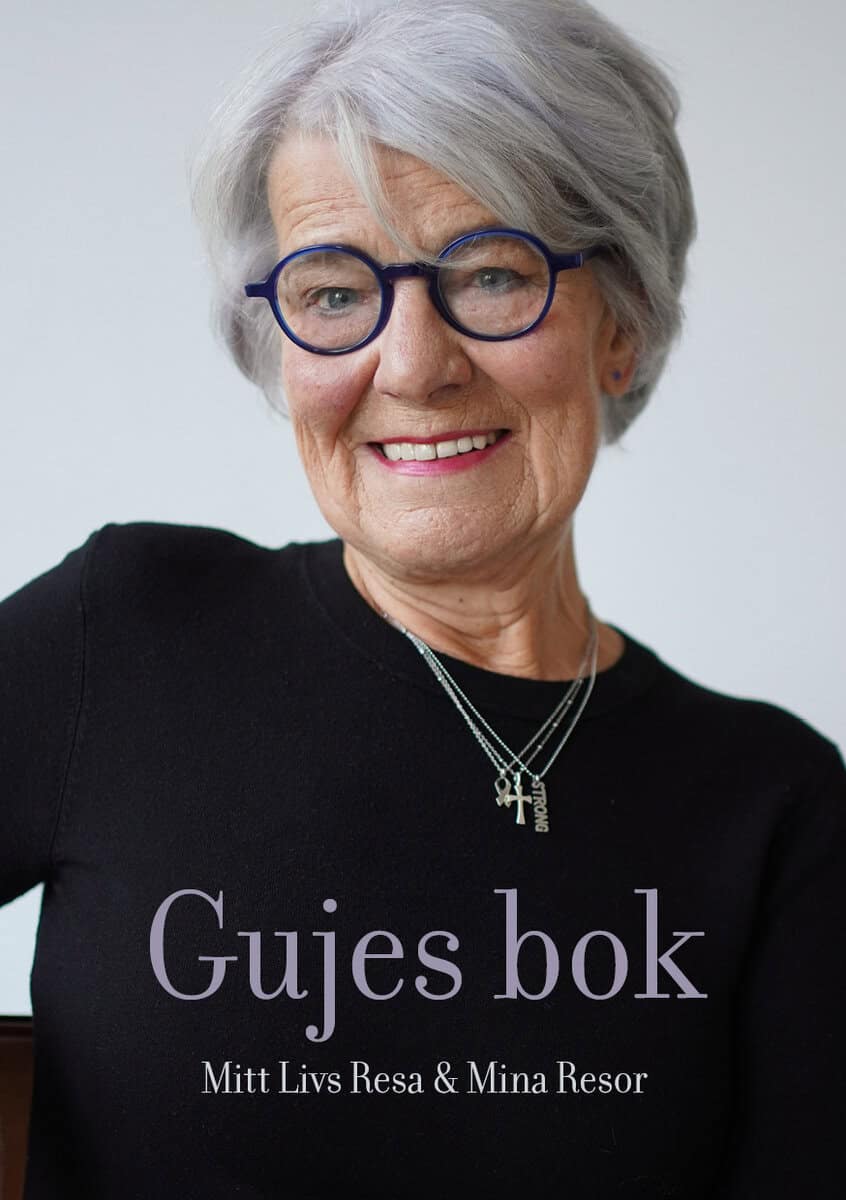 Guje Henkelstam : Gujes bok : mitt Livs Resa & Mina Resor
