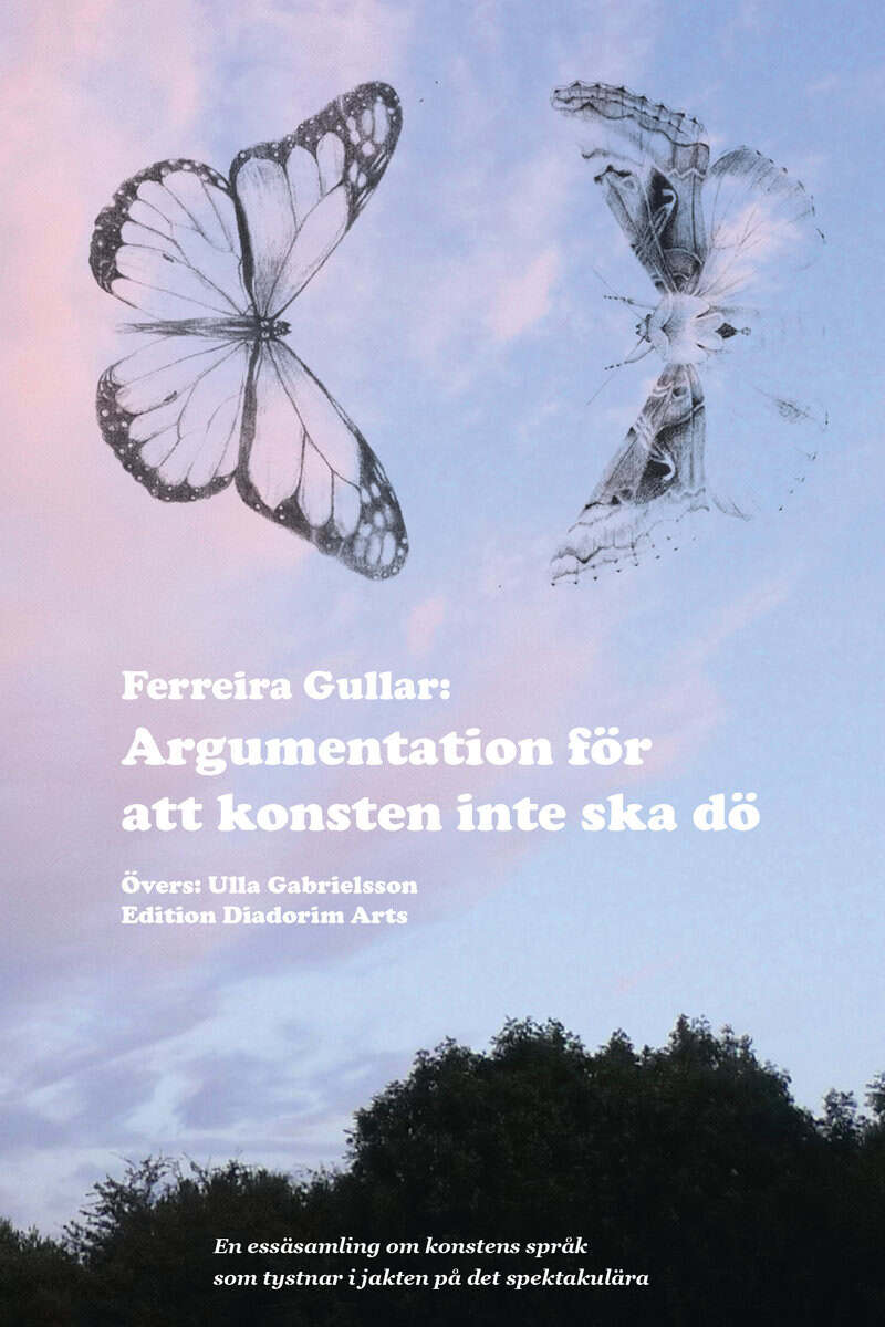 Gullar, Ferreira ; Mallon, Gui : Argumentation för att konsten inte ska dö