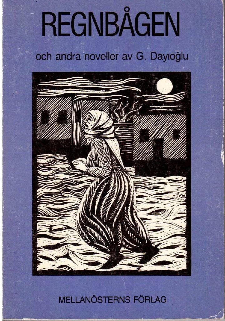 Gülten Dayioglu : Regnbågen