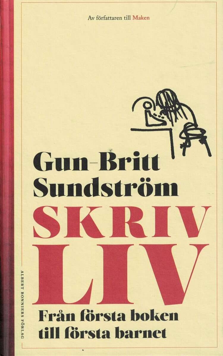 Gun-Britt Sundström : Skrivliv