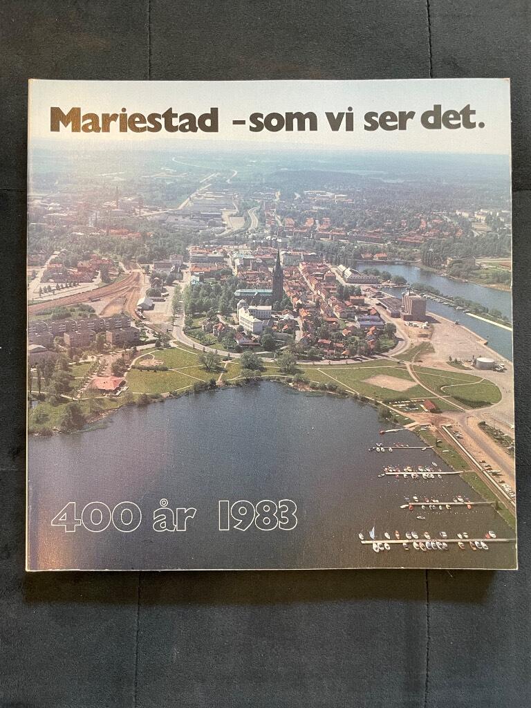 Gun Jacobson : Mariestad - som vi ser det