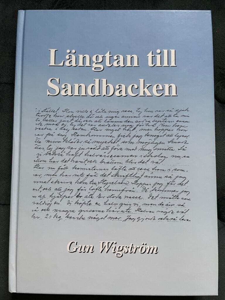 Gun Wigström : Längtan till Sandbacken