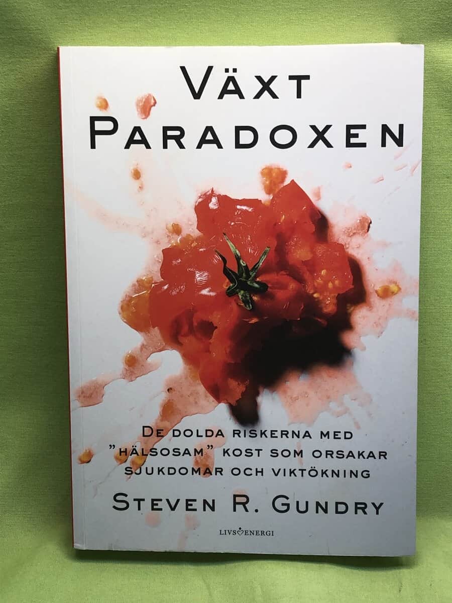 Gundry, Steven R., Buehl, Olivia Bell : Växtparadoxen