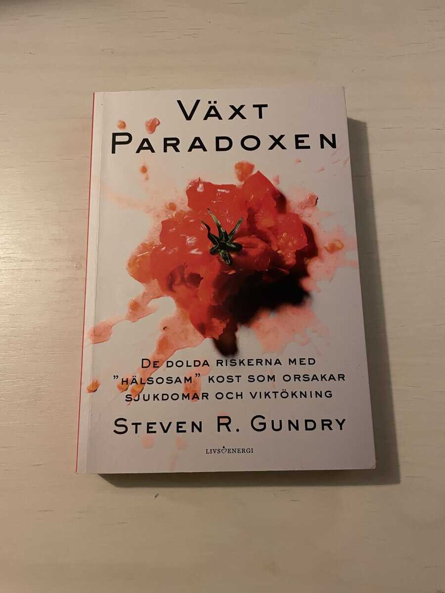 Gundry, Steven R., Buehl, Olivia Bell : Växtparadoxen
