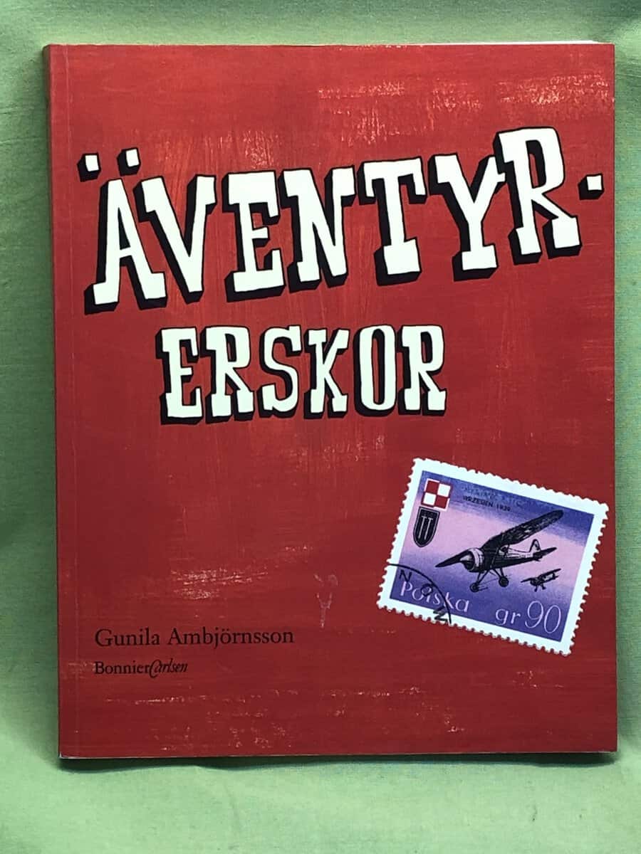 Gunila Ambjörnsson : Äventyrerskor