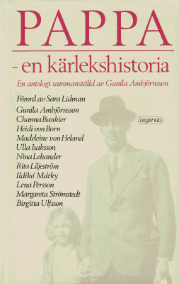 Gunilla Ambjörnsson : Pappa - en kärlekshistoria