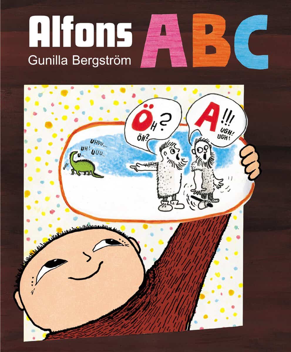 Gunilla Bergström : Alfons ABC : allt möjligt från A till Ö