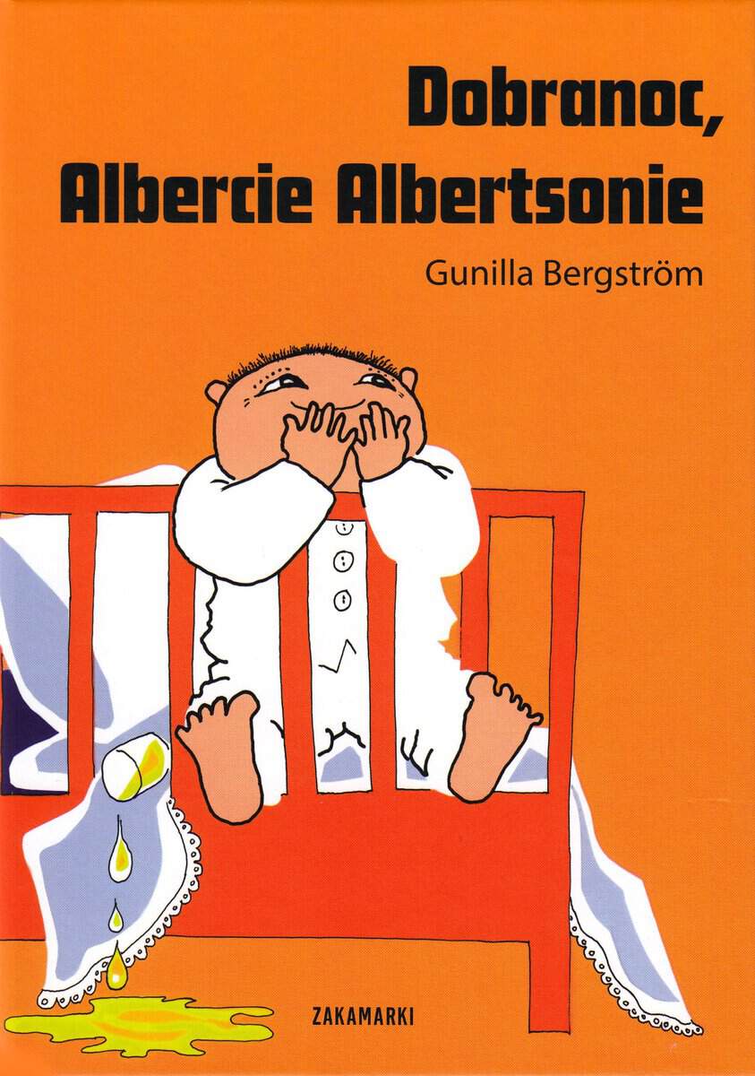 Gunilla Bergström : Dobranoc, Albercie Albertsonie