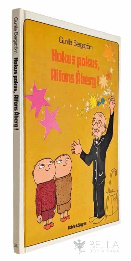 Gunilla Bergström : Hokus pokus, Alfons Åberg!