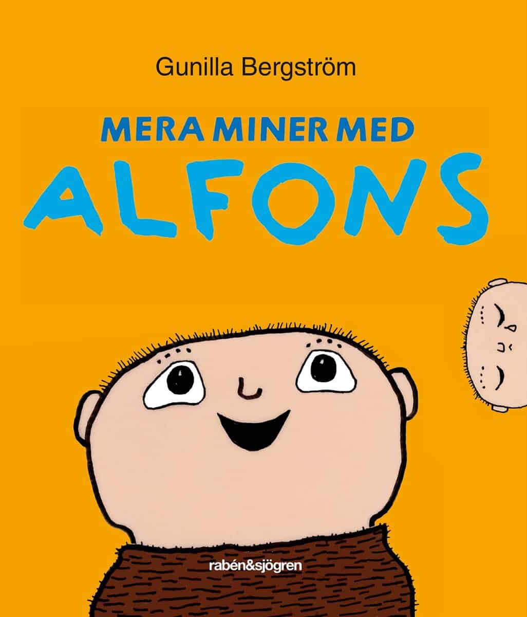 Gunilla Bergström : Mera miner med Alfons