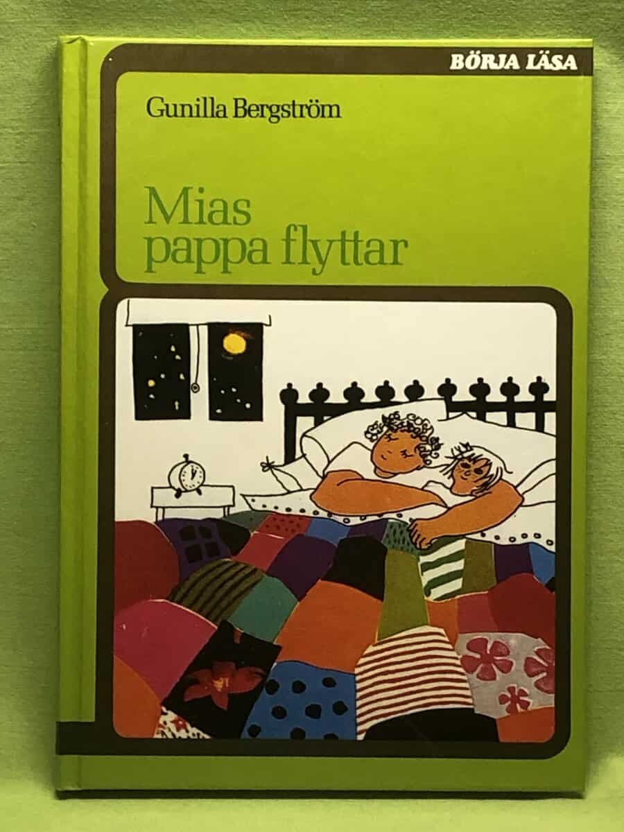 Gunilla Bergström : Mias pappa flyttar ---