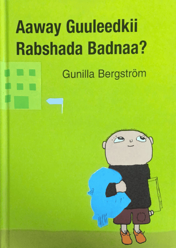 Gunilla Bergström : Var är bus-Alfons? (somaliska)