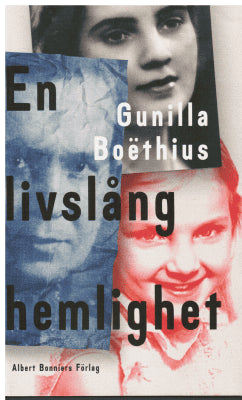 Gunilla Boëthius : En livslång hemlighet