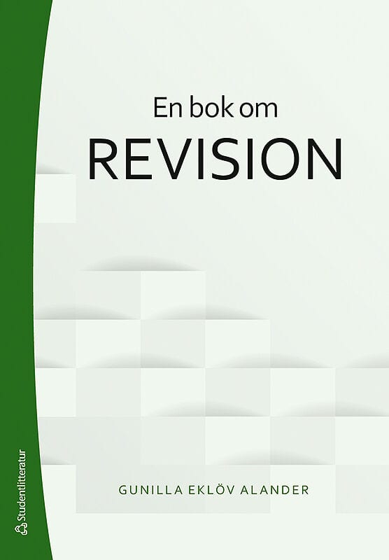 Gunilla Eklöv Alander : En bok om revision