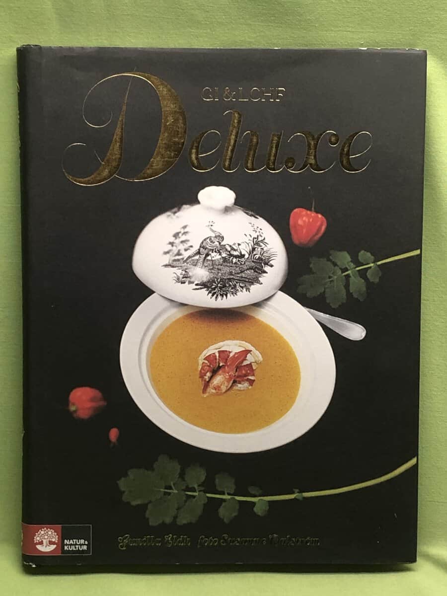 Gunilla Eldh : GI & LCHF deluxe