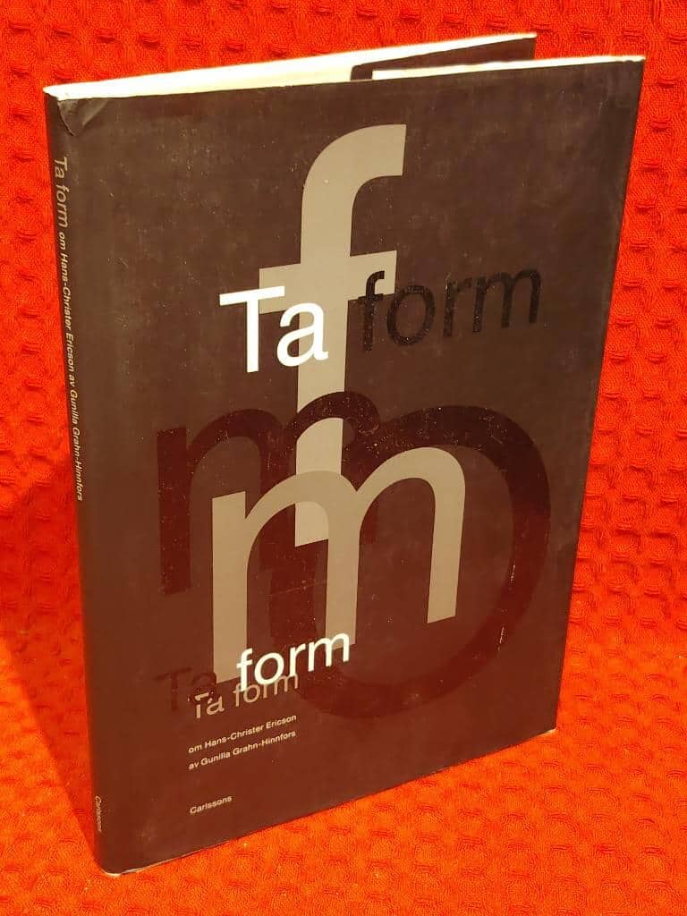 Gunilla Grahn-Hinnfors : Ta form
