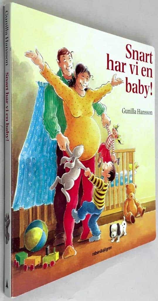 Gunilla Hansson : Snart har vi en baby!