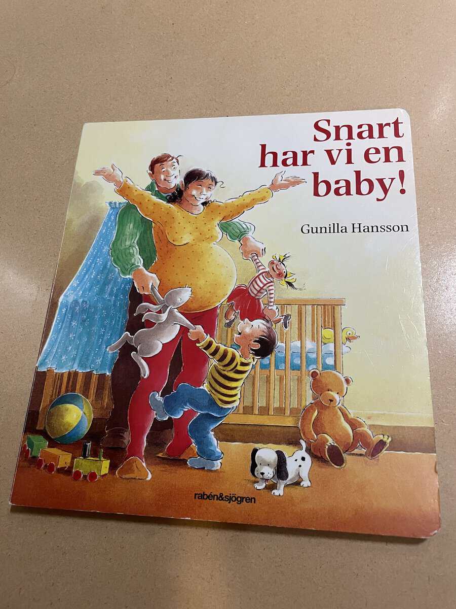 Gunilla Hansson : Snart har vi en baby!