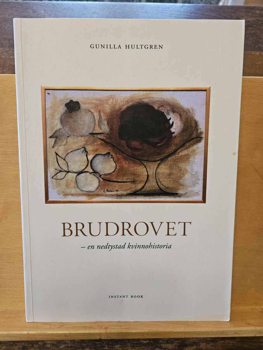 Gunilla Hultgren : Brudrovet