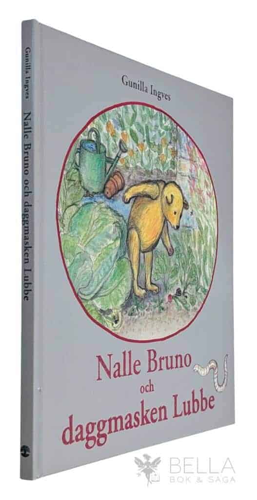 Gunilla Ingves : Nalle bruno och daggmasken Lubbe