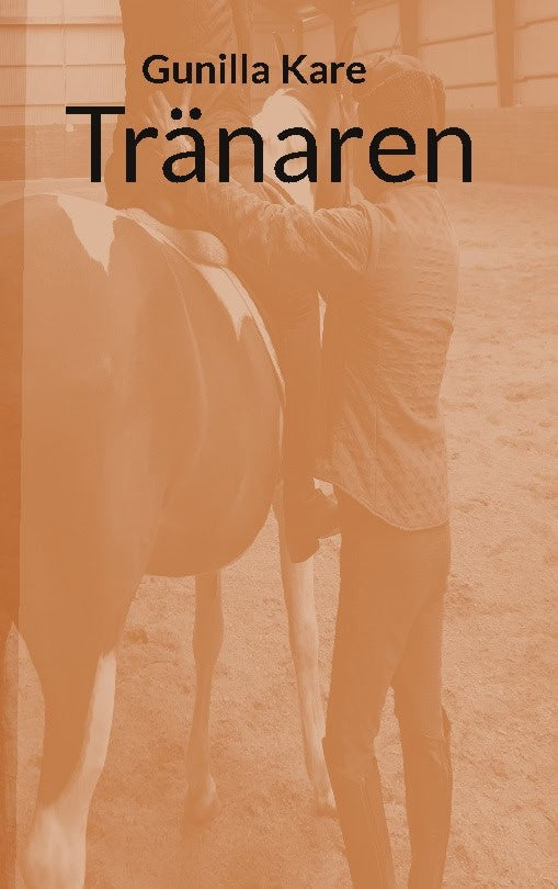 Gunilla Kare : Tränaren