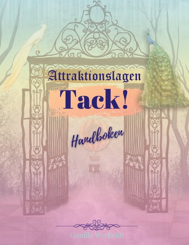 Gunilla L. Werkelin : Attraktionslagen - tack! Handboken