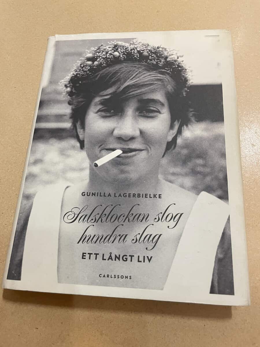 Gunilla Lagerbielke : Salsklockan slog hundra slag ett långt liv