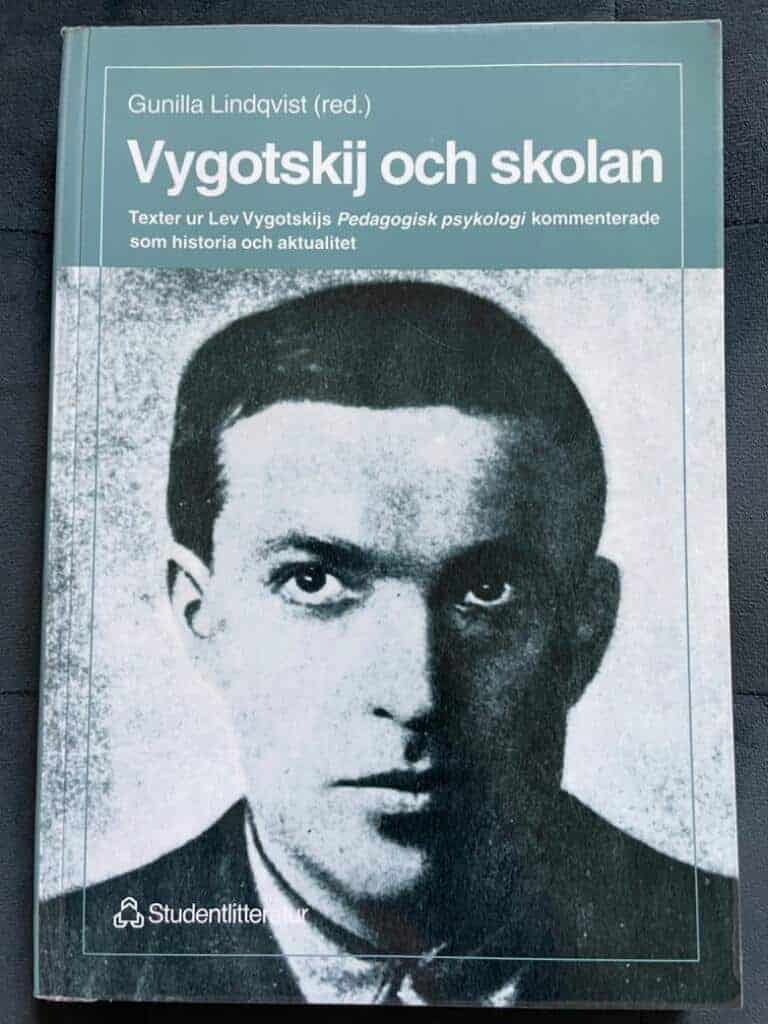 Gunilla Lindqvist : Vygotskij och skolan