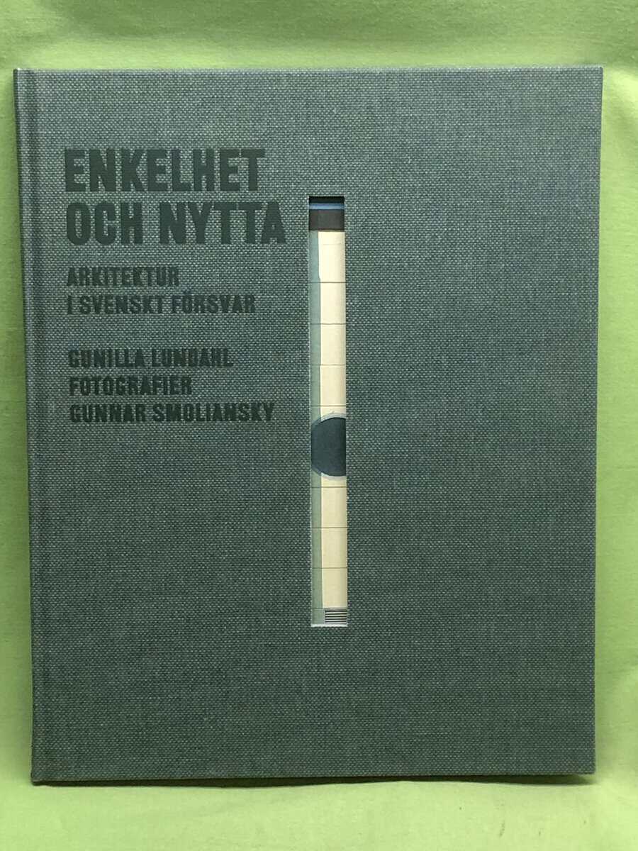 Gunilla Lundahl : Enkelhet och nytta