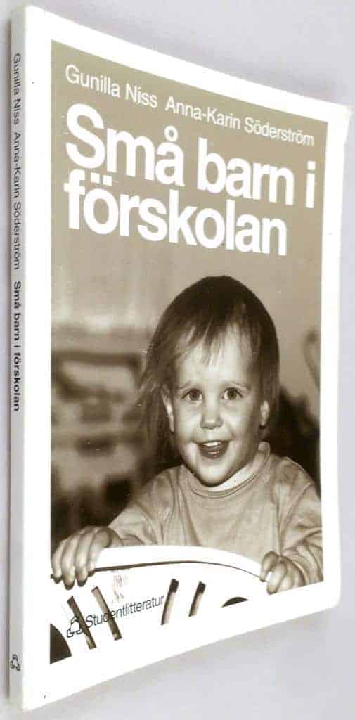 Gunilla Niss ; Anna-Karin Söderström : Små barn i förskolan