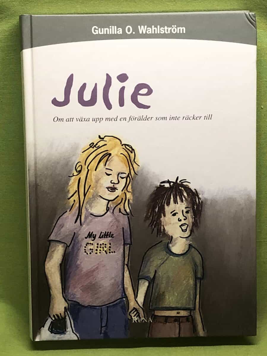 Gunilla O. Wahlström : Julie