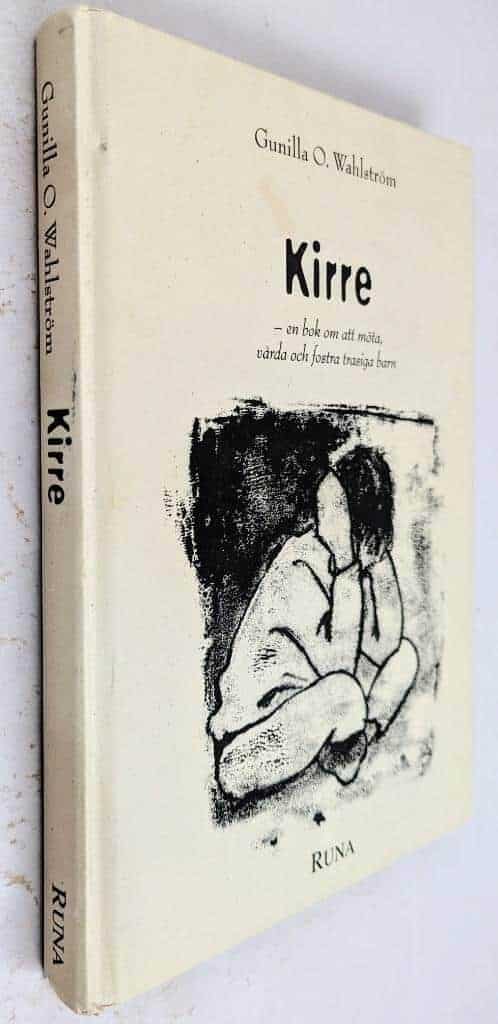 Gunilla O. Wahlström : Kirre