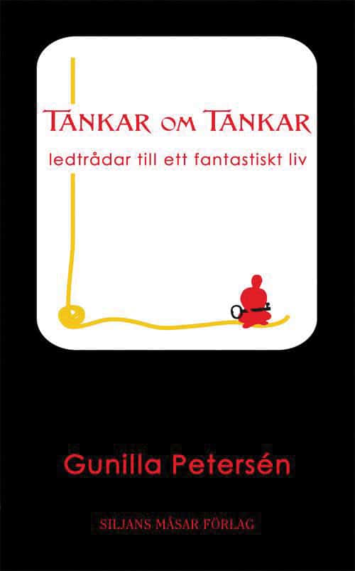 Gunilla Petersén : Tankar om tankar