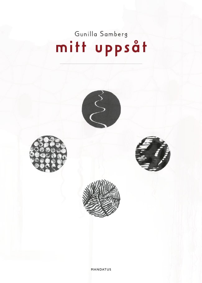 Gunilla Samberg : Mitt uppsåt