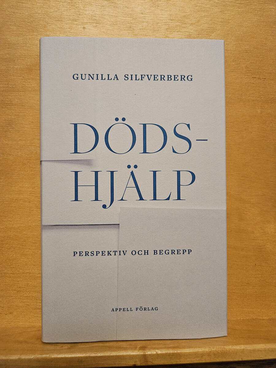 Gunilla Silfverberg : Dödshjälp
