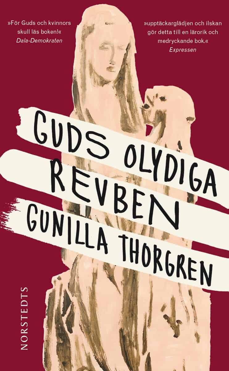 Gunilla Thorgren : Guds olydiga revben