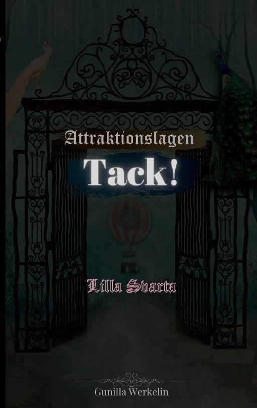 Gunilla Werkelin : Attraktionslagen - tack! Lilla svarta