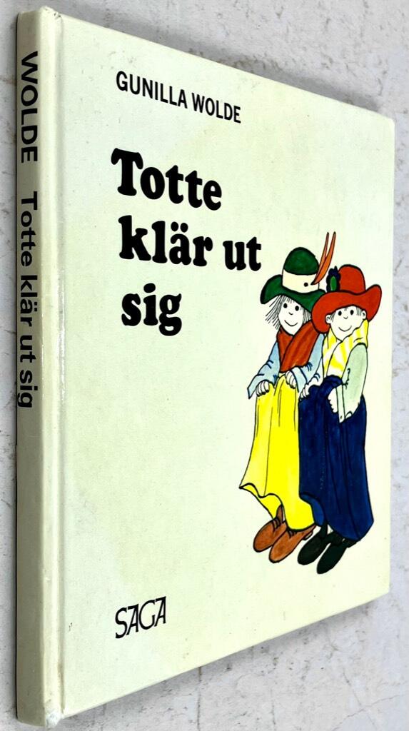 Gunilla Wolde : Totte klär ut sig