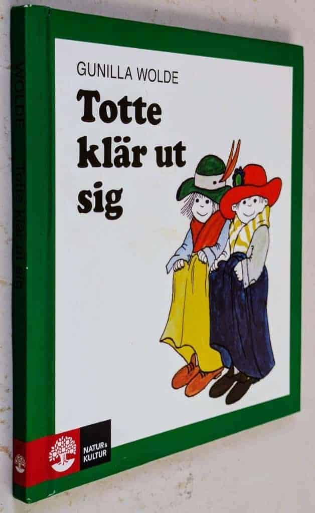 Gunilla Wolde : Totte klär ut sig