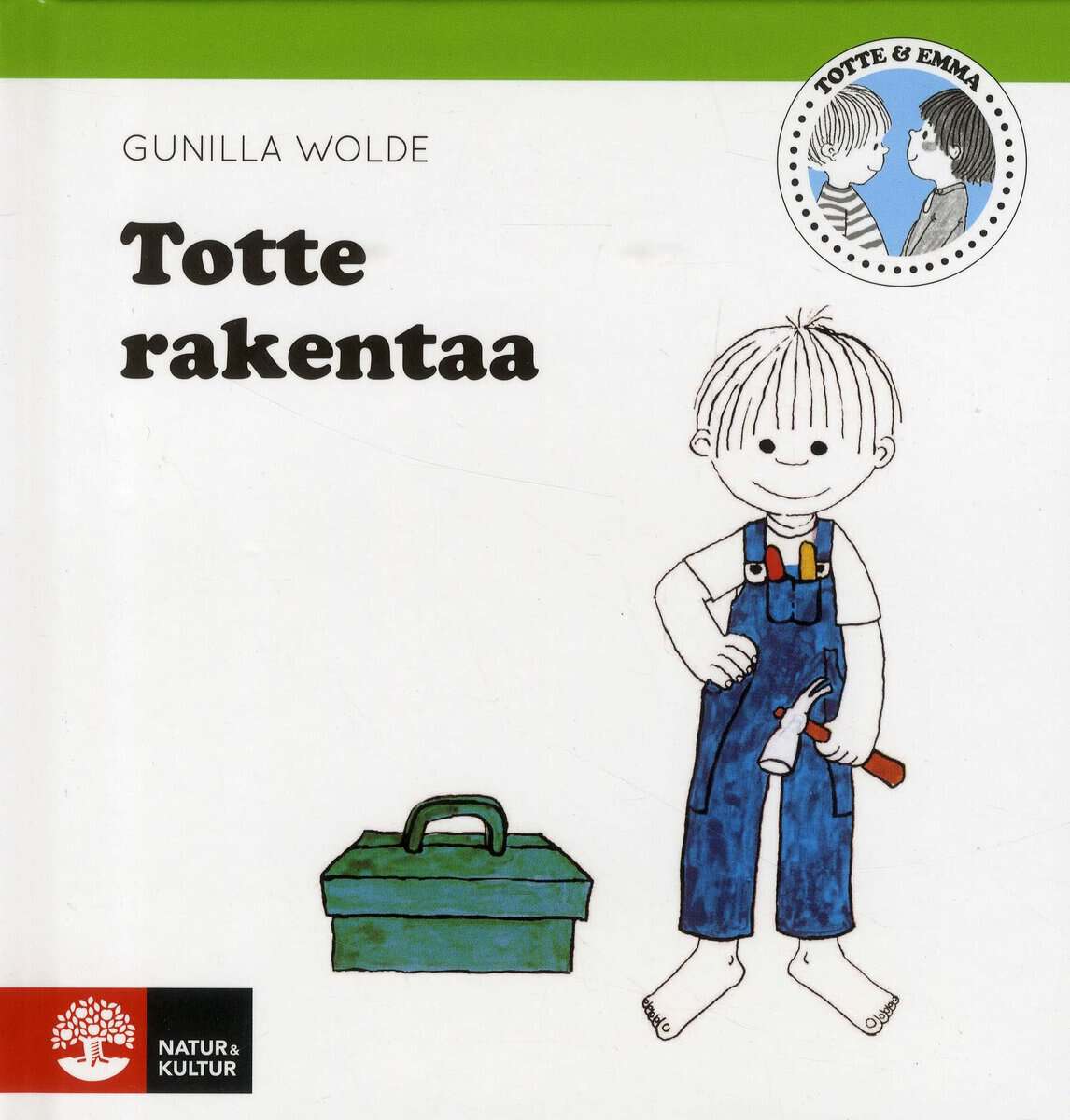 Gunilla Wolde : Totte rakentaa