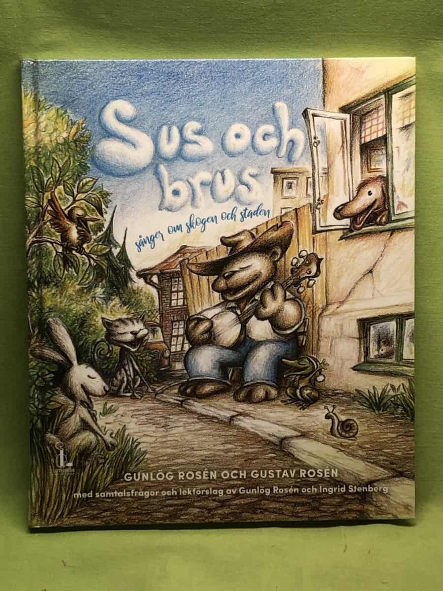 Rosén, Gunlög, Rosén, Gustav : Sus och brus