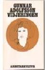 Gunnar Adolfsson : Vidjeringen