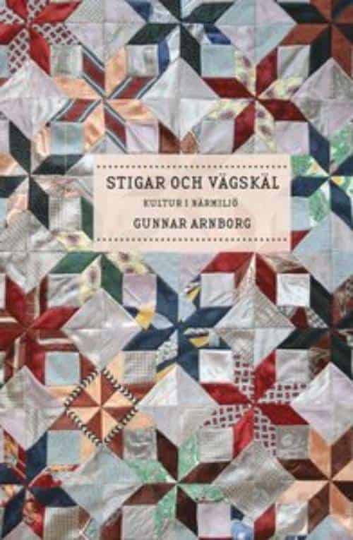Gunnar Arnborg : Stigar och vägskäl