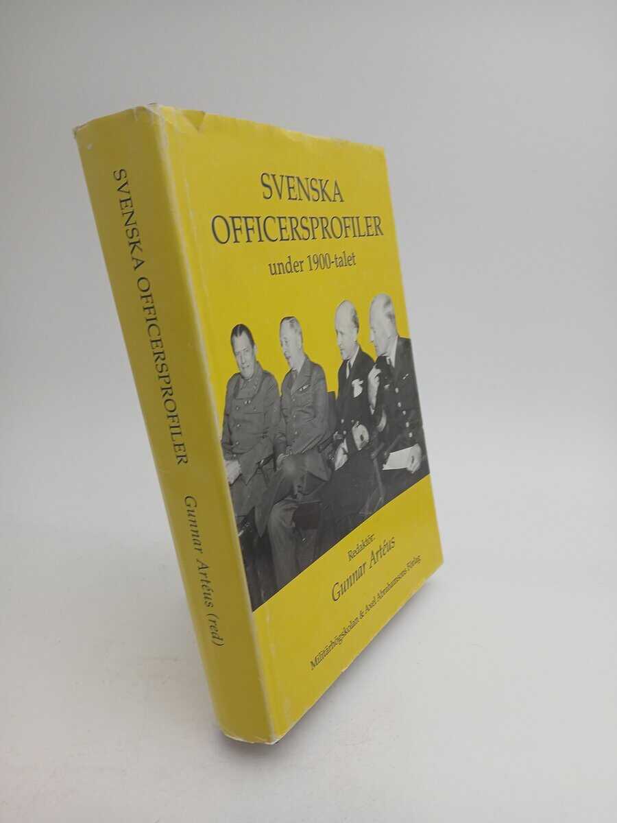 Gunnar Artéus : Svenska officersprofiler under 1900-talet