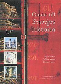 Gunnar Åselius, Torbjörn Nilsson, Torbjörn Nilsson : Guide till Sveriges historia