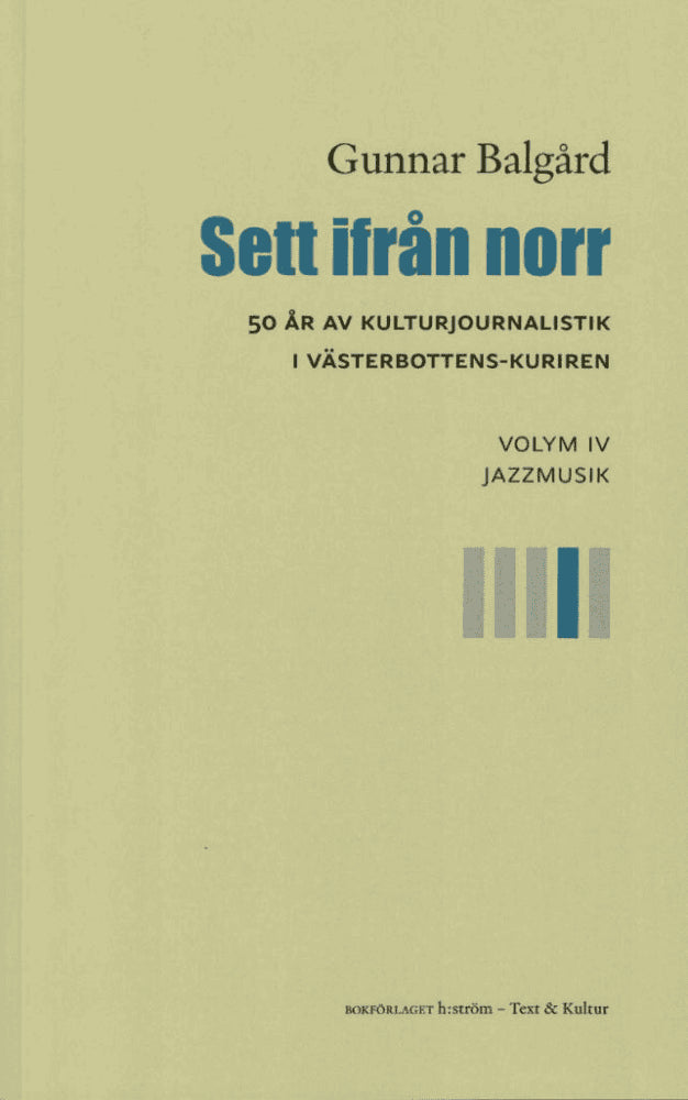 Gunnar Balgård : Sett ifrån norr