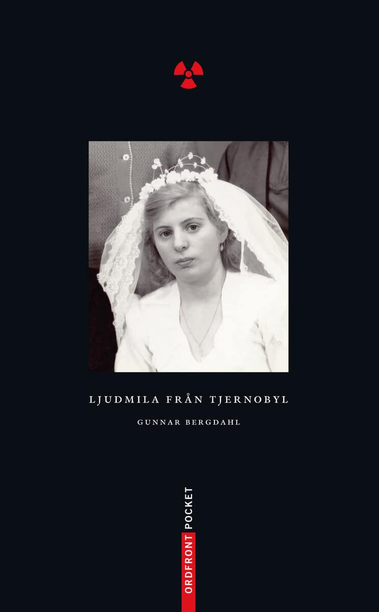 Gunnar Bergdahl : Ljudmila från Tjernobyl