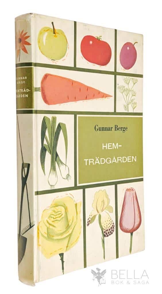 Gunnar Berge : Hemträdgården